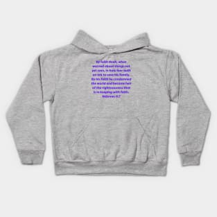 Bible Verse Hebrews 11:7 Kids Hoodie